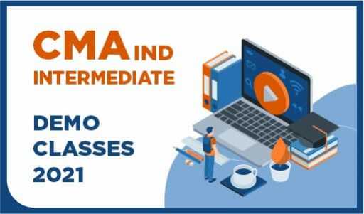 CMA INDIA Intermediate Demo Classes 2021