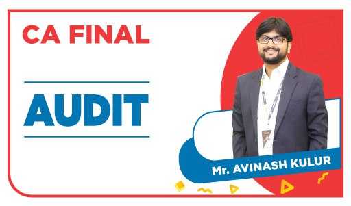 November 21 - CA Final Audit by Avinash Kulur