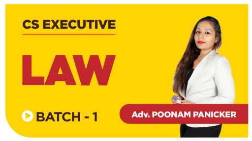 Recorded CS Executive Law by Adv Poonam Panicker