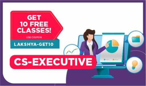 Lakshya-get10-CS Executive